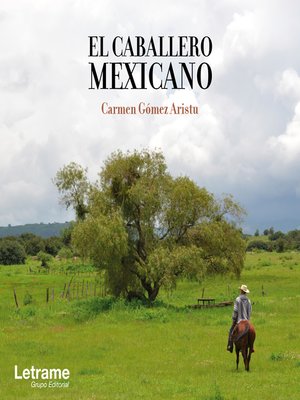 cover image of El caballero mexicano